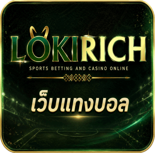 LOKIRICH-เว็บแทงบอล